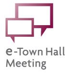 e-Town Hall OnLine Meeting